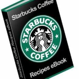 Starbucks Recipe Book: Beverages, Pastries and Desserts Unleashed
